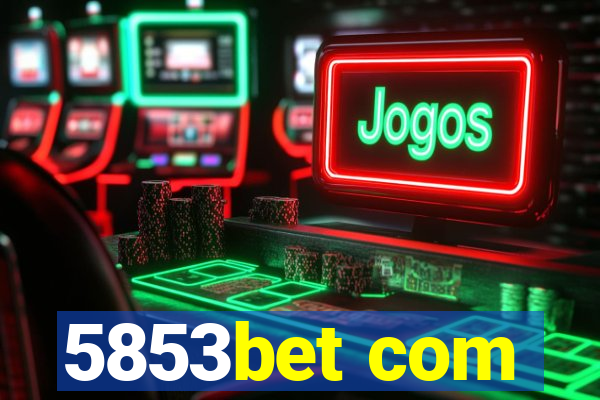 5853bet com